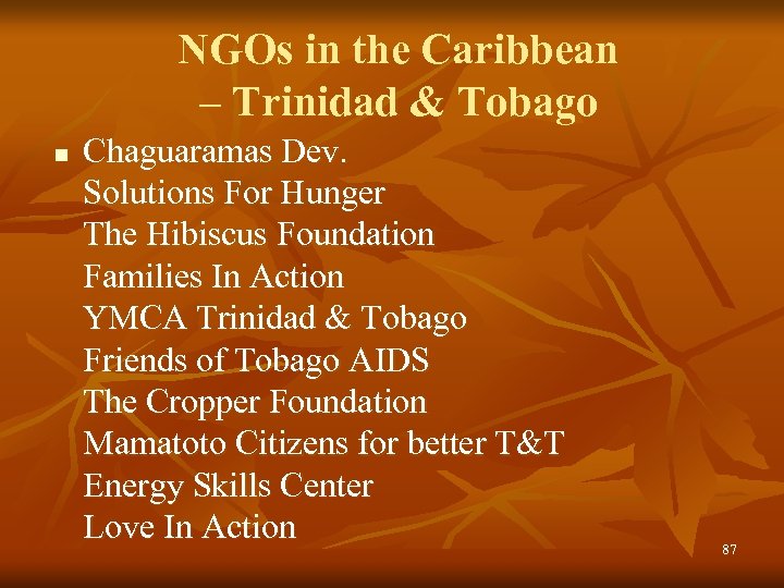 NGOs in the Caribbean – Trinidad & Tobago n Chaguaramas Dev. Solutions For Hunger