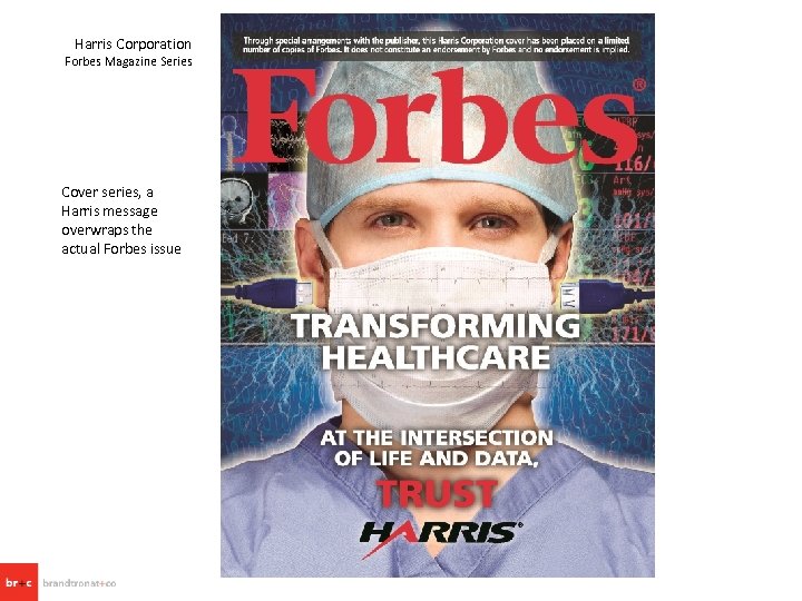 Harris Corporation Forbes Magazine Series Cover series, a Harris message overwraps the actual Forbes