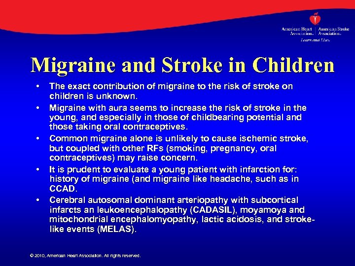 Migraine and Stroke in Children • • • The exact contribution of migraine to