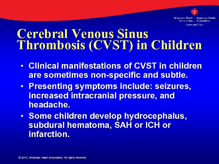 Cerebral Venous Sinus Thrombosis (CVST) in Children • Clinical manifestations of CVST in children
