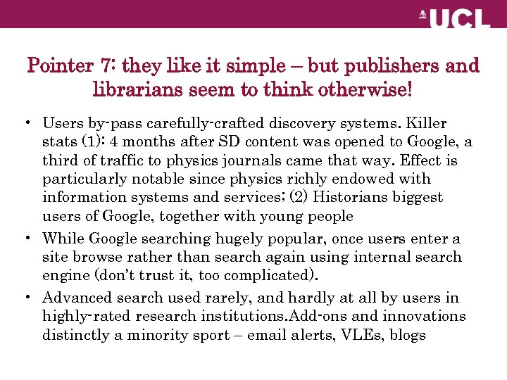 Pointer 7: they like it simple – but publishers and librarians seem to think