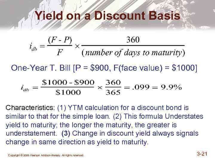 Yield on a Discount Basis One-Year T. Bill [P = $900, F(face value) =