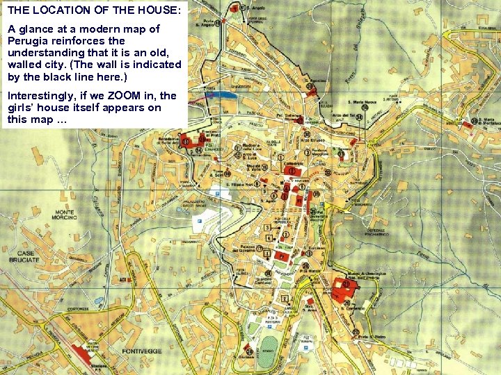 THE LOCATION OF THE HOUSE: House of Horrors A glance at a modern map