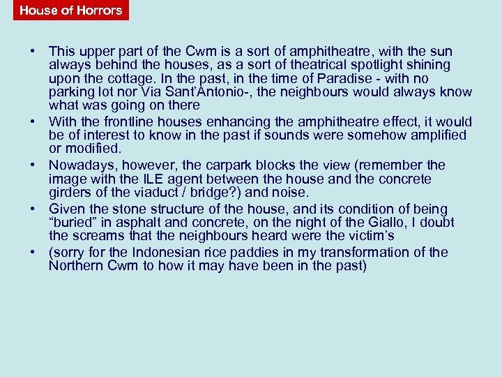 House of Horrors • This upper part of the Cwm is a sort of