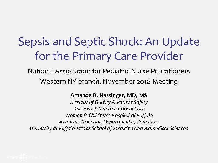 Sepsis and Septic Shock: An Update for the Primary Care Provider National Association for