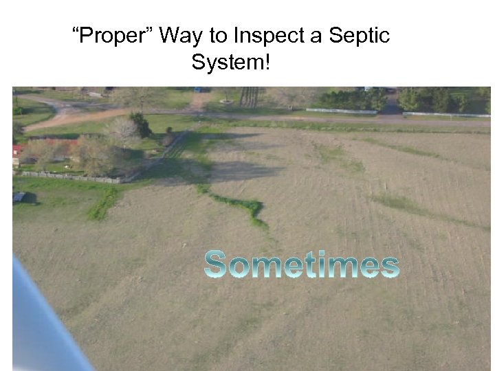 “Proper” Way to Inspect a Septic System! 