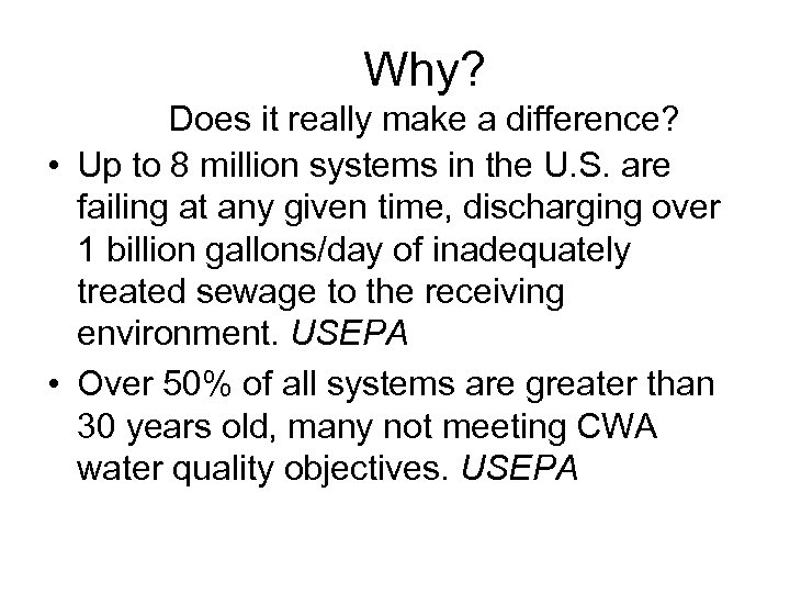 Why? Does it really make a difference? • Up to 8 million systems in
