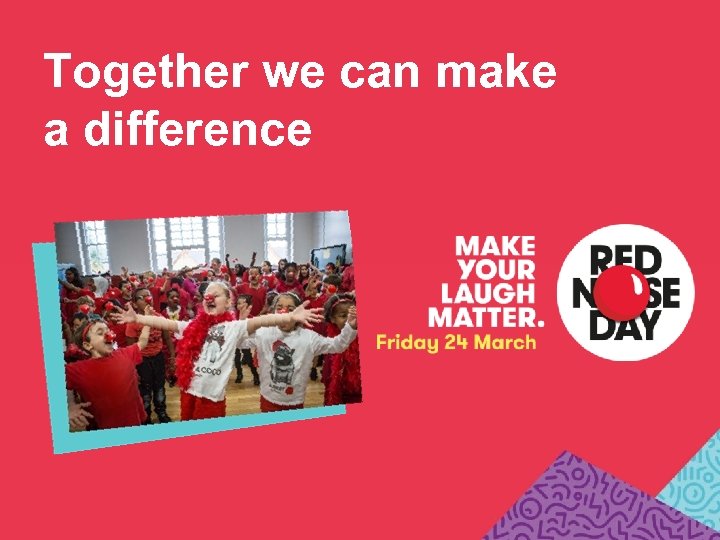 Together we can make a difference 