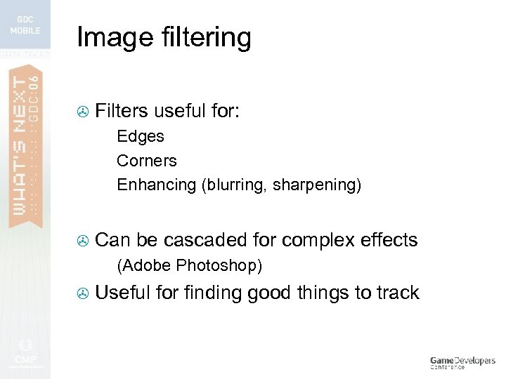 Image filtering > Filters useful for: Edges > Corners > Enhancing (blurring, sharpening) >