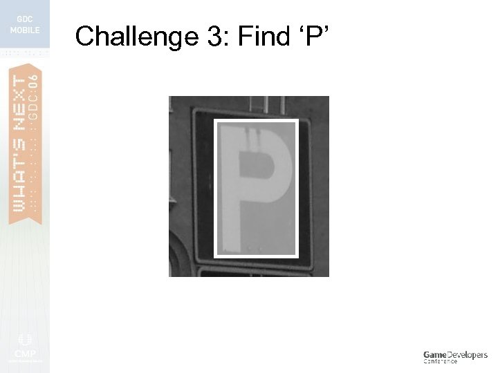 Challenge 3: Find ‘P’ 