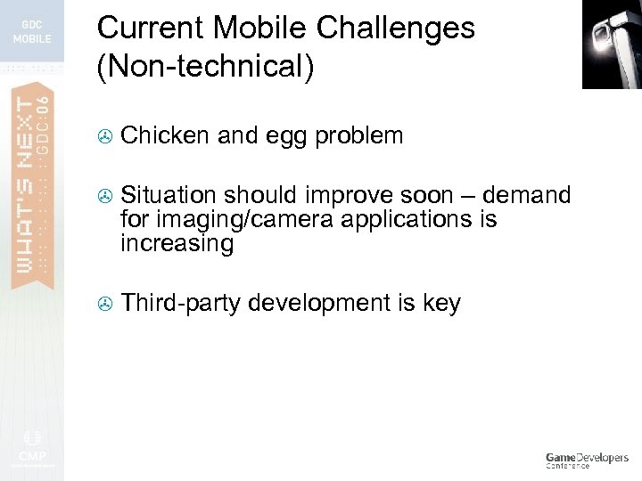 Current Mobile Challenges (Non-technical) > Chicken and egg problem > Situation should improve soon