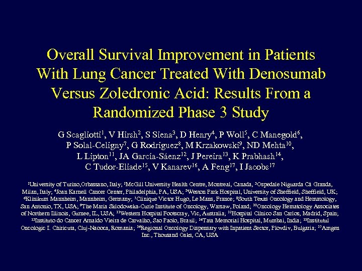 Overall Survival Improvement in Patients With Lung Cancer Treated With Denosumab Versus Zoledronic Acid: