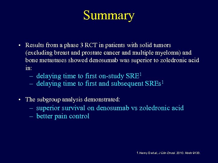 Summary • Results from a phase 3 RCT in patients with solid tumors (excluding