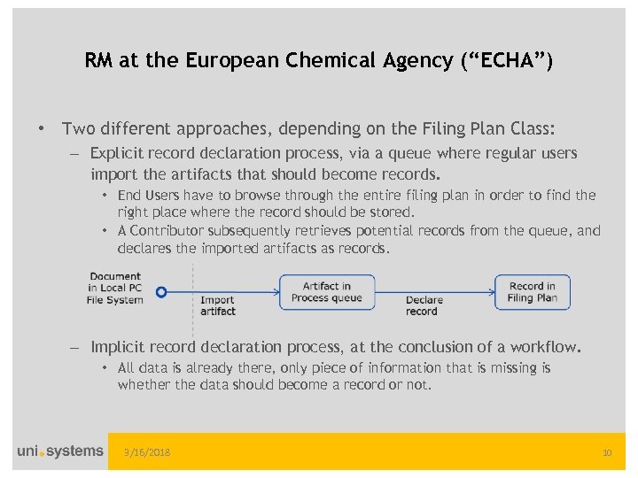 RM at the European Chemical Agency (“ECHA”) • Two different approaches, depending on the