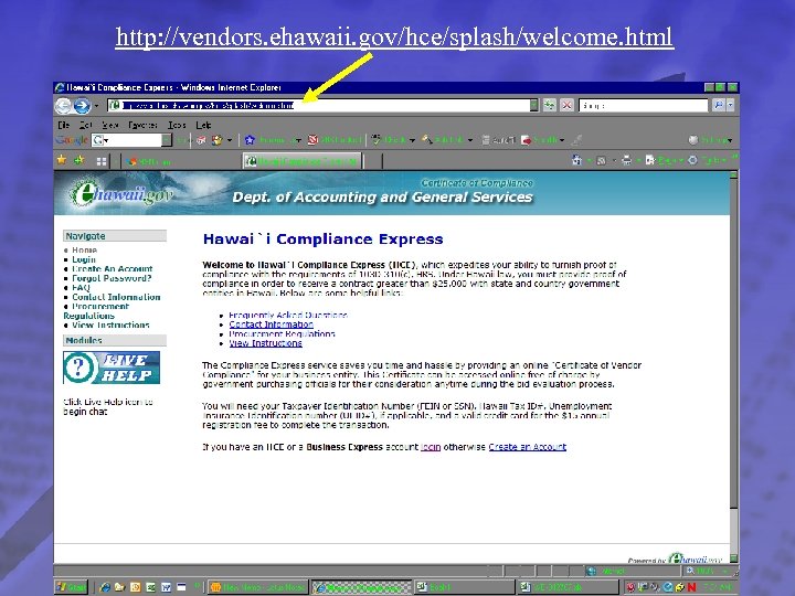 Slide 4 © 2003 By Default! http: //vendors. ehawaii. gov/hce/splash/welcome. html A Free sample