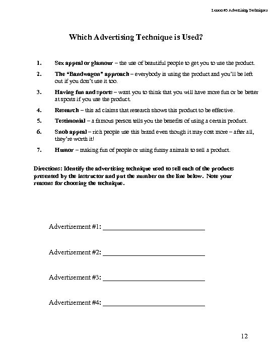 Lesson #3 Advertising Techniques Which Advertising Technique is Used? 1. Sex appeal or glamour