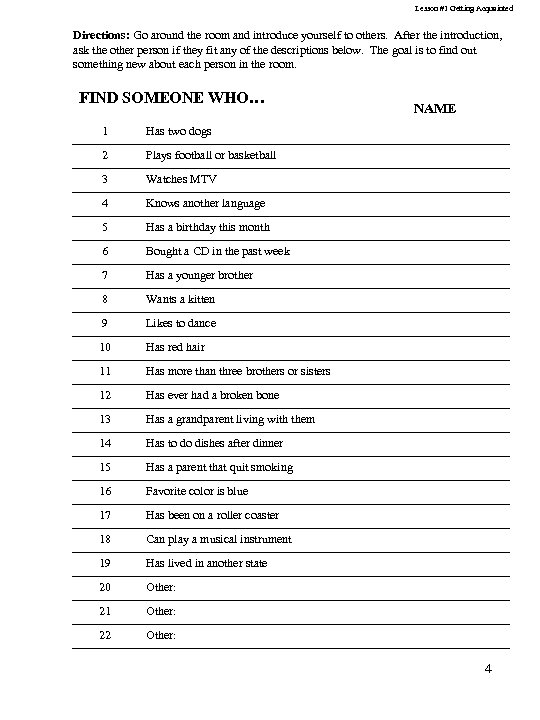 Lesson #1 Getting Acquainted Directions: Go around the room and introduce yourself to others.
