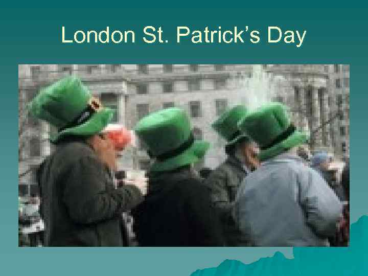 London St. Patrick’s Day 