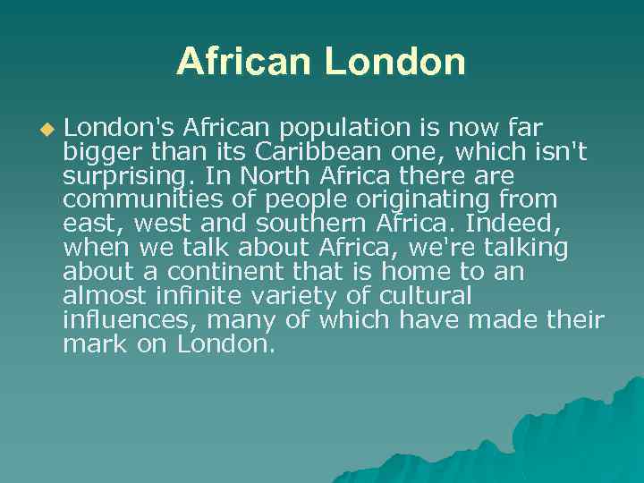 African London u London's African population is now far bigger than its Caribbean one,