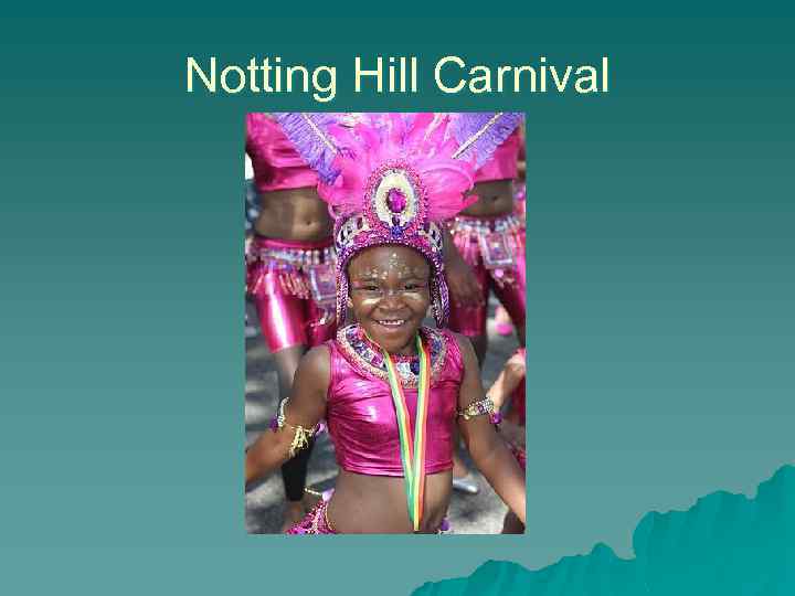 Notting Hill Carnival 