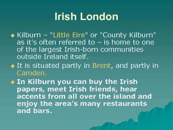 Irish London Kilburn – 