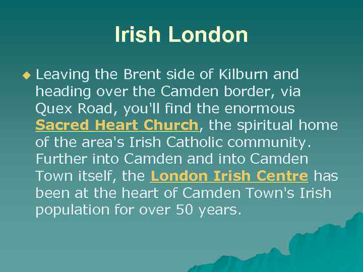 Irish London u Leaving the Brent side of Kilburn and heading over the Camden