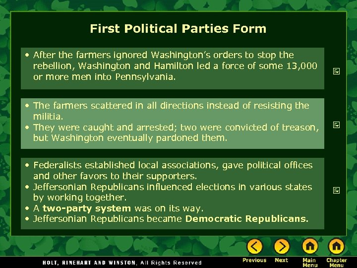 First Political Parties Form • After the farmers ignored Washington’s orders to stop the