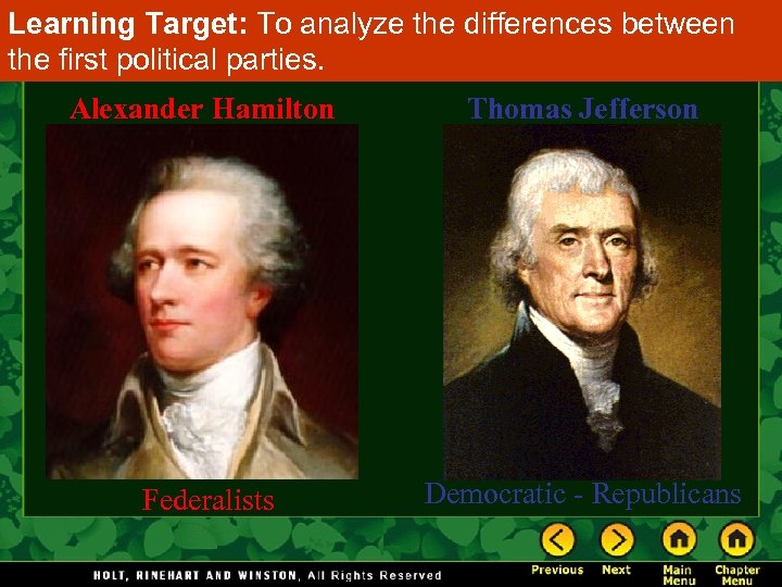 Learning Target: To analyze the differences between the first political parties. Alexander Hamilton Thomas