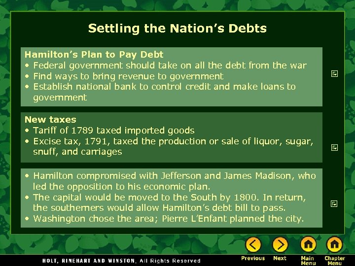 Settling the Nation’s Debts Hamilton’s Plan to Pay Debt • Federal government should take