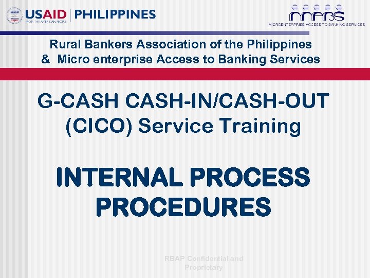 Rural Bankers Association of the Philippines & Micro enterprise Access to Banking Services G-CASH-IN/CASH-OUT