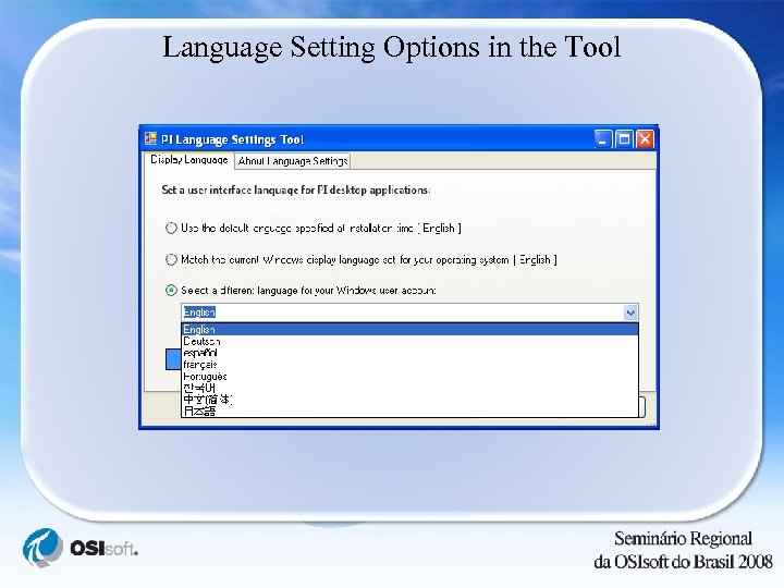 Language Setting Options in the Tool 