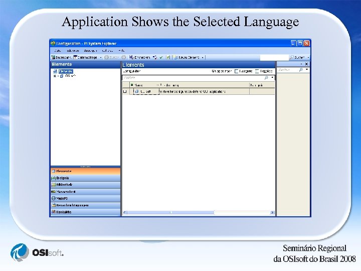 Application Shows the Selected Language 