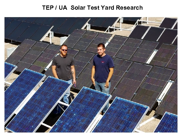 TEP / UA Solar Test Yard Research 
