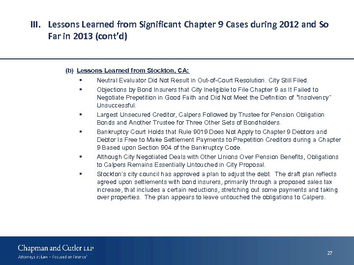 III. Lessons Learned from Significant Chapter 9 Cases during 2012 and So Far in