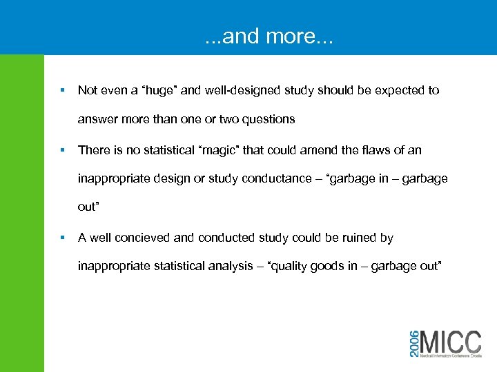 . . . and more. . . § Not even a “huge” and well-designed