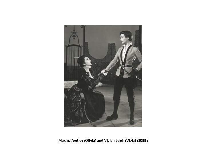 Maxine Audley (Olivia) and Vivien Leigh (Viola) (1955) 