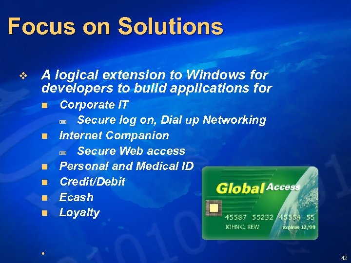 Focus on Solutions v A logical extension to Windows for developers to build applications
