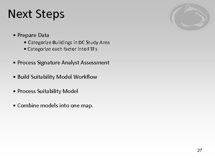 Next Steps • Prepare Data • Categorize Buildings in DC Study Area • Categorize