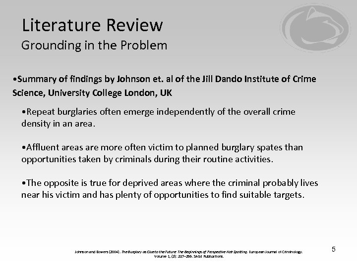 Literature Review Grounding in the Problem • Summary of findings by Johnson et. al