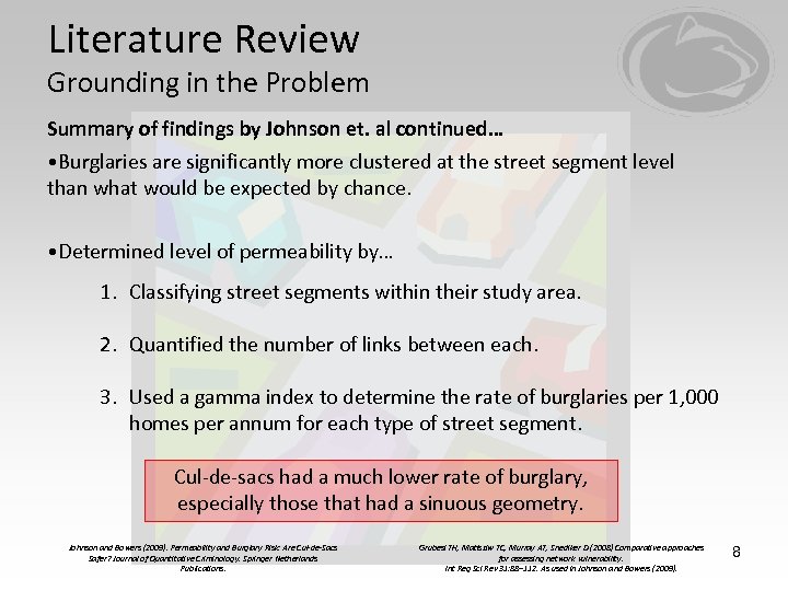 Literature Review Grounding in the Problem Summary of findings by Johnson et. al continued…