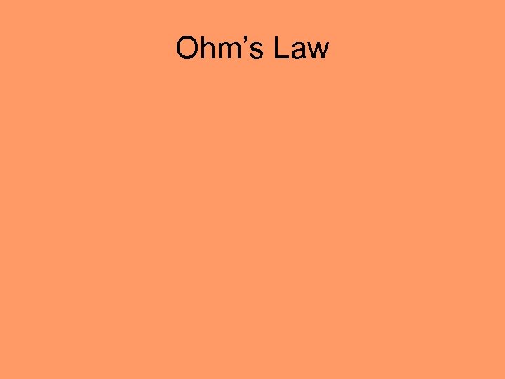 Ohm’s Law 