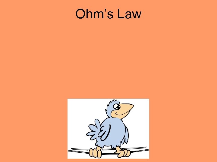 Ohm’s Law 