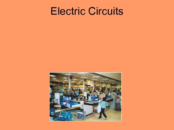 Electric Circuits 