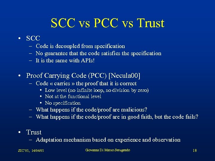 SCC vs PCC vs Trust • SCC – Code is decoupled from specification –
