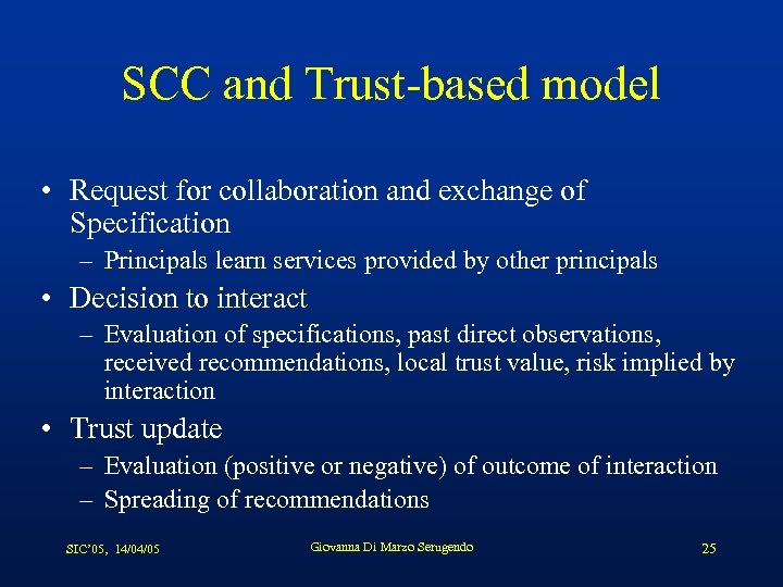SCC and Trust-based model • Request for collaboration and exchange of Specification – Principals