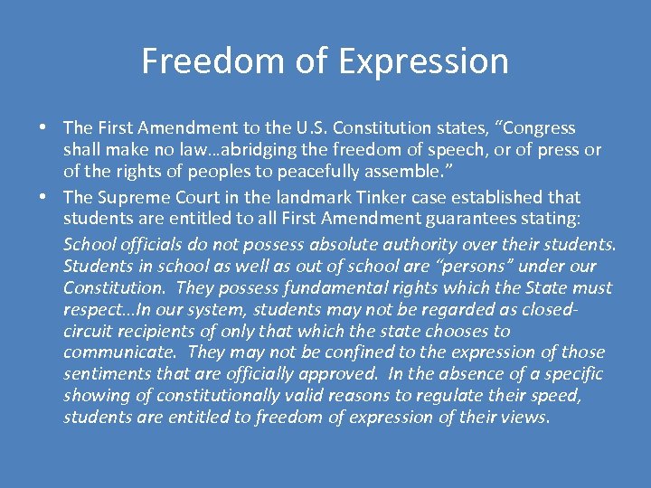 Freedom of Expression • The First Amendment to the U. S. Constitution states, “Congress