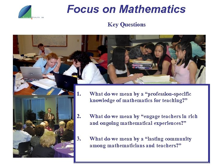 Focus on Mathematics Key Questions 1. What do we mean by a “profession-specific knowledge