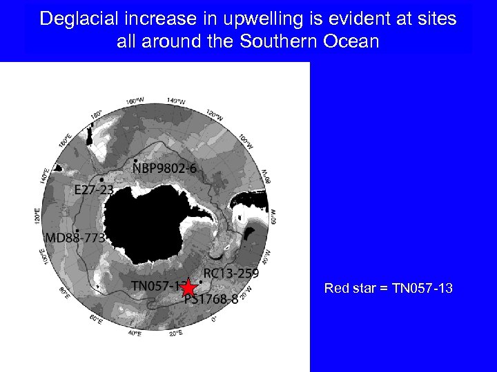 Deglacial increase in upwelling is evident at sites all around the Southern Ocean Red