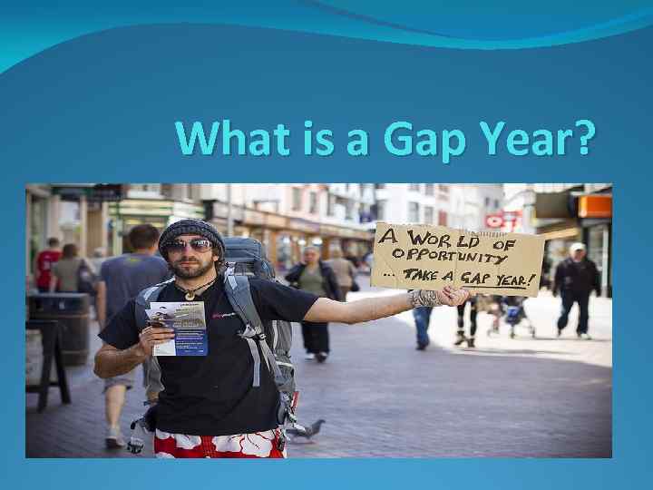 What is a Gap Year? 