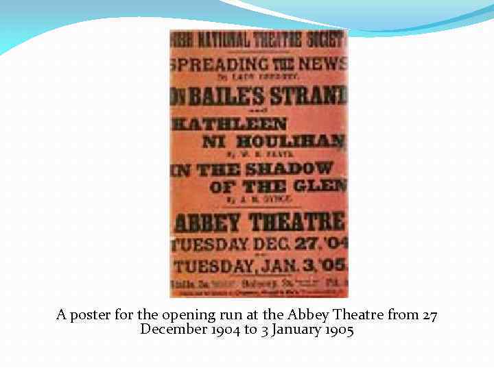 A poster for the opening run at the Abbey Theatre from 27 December 1904